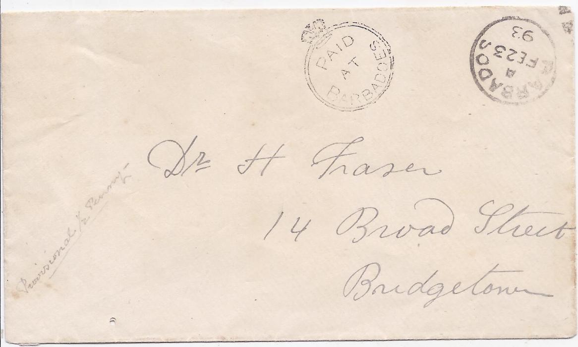 Barbados (Crown Circle) 1893 stampless cover bearing fine strike Paid At Barbados crown circle with cds at right; small wormhole bottom left, otherwise fine.