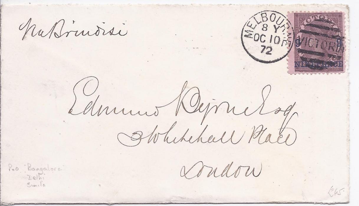 Australia (Victoria) 1872 cover to London bearing single franking 9d. on 10d. tied Melbourne duplex, arrival backstamp. Endorsed “Via Brindisi”, envelope opened-out for display.