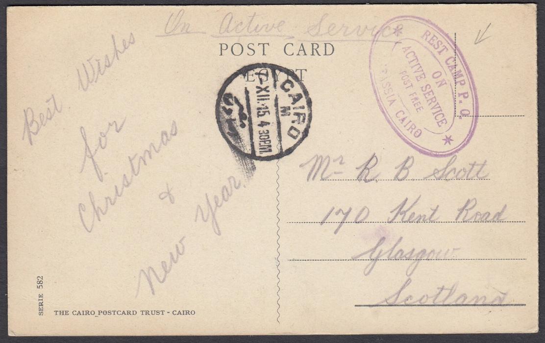 Egypt  British Military: 1915 postcard to GLASGOW, unfranked and bearing violet oval cachet REST CAMP P.O./ON ACTIVE SERVICE/POST FREE/ABASSIA CAIRO.