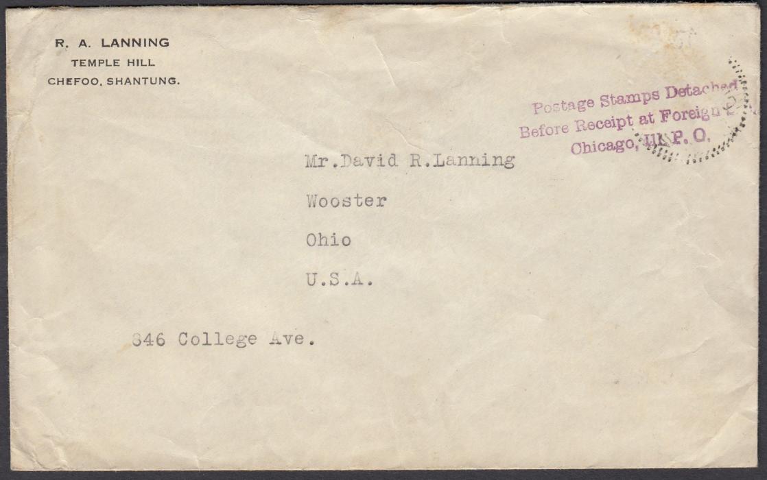 CHINA Undated cover from CHEFOO to United States. The stamp had gone missing in transit and a three-line handstamp applied at Chicago reading 