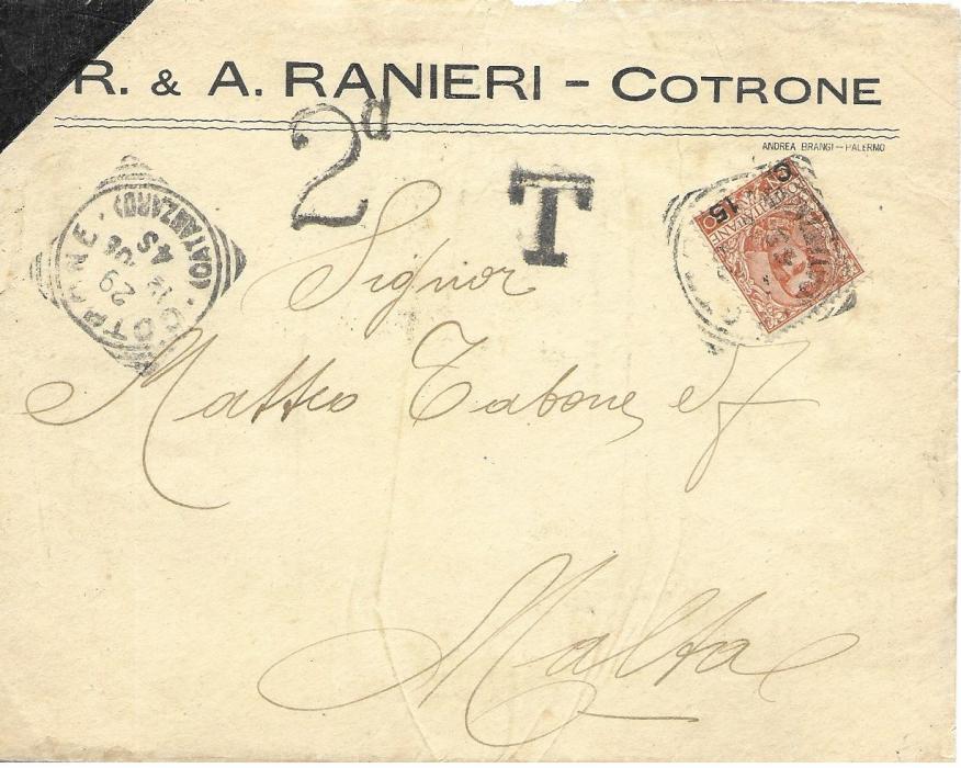 Malta 1906 underfranked incoming mourning cover from Cotrone, Calabria bearing 15. on 20c. with square circle despatch cancels, black handstamped ‘T’ and unframed ‘2d’ charge, Valetta backstamp.
