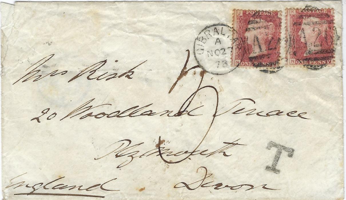 Gibraltar 1878 (NO 27) cover to Plymouth underfranked with two 1d red, plate 181, NJ and NK, tied by ‘A26’ duplex (early first damaged state, break in circle by ‘B’ of ‘Gibraltar’), nlack handstamped ‘T’ and “3” manuscript charge raised ( ½d. underpayment plus full postage of 2½d.). Plymouth arrival backstamp of DE 2; some repairs to envelope. 