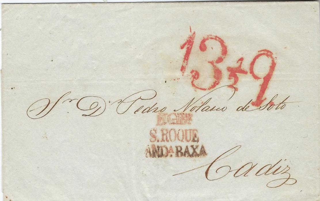 Gibraltar undated, probably late 1840 outer letter sheet to Cadiz bearing three-line S Roque transit in apparent mixture of red and black inks and also showing fine red 13½q rate handstamp. Such 23mm high marks are known on maritime mail from Britain but rated in reales, a previously unrecorded handstamp.