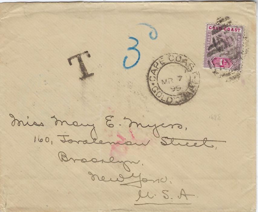 Gold Coast 1899 underfranked cover to New York bearing single franking 1d. tied ‘556’ obliterators with Cape Coast cds in association, black ‘T’ handstamp and blue “3d”  charge raised, reverse has 10c. Postage due applied and cancelled with Brooklyn handstamp; reverse of envelope affected by toning from another, fine from front.