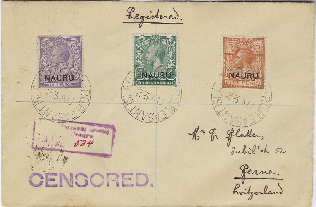 Nauru 1917 (23 AU) registered censored cover to Switzerland franked Great Britain overprinted 3d., 4d. and 5d. tied Pleasant Island cds, reverse with Melbourne transit (2 OC), London transit (25 NO) and Bern arrival of 1.XII.