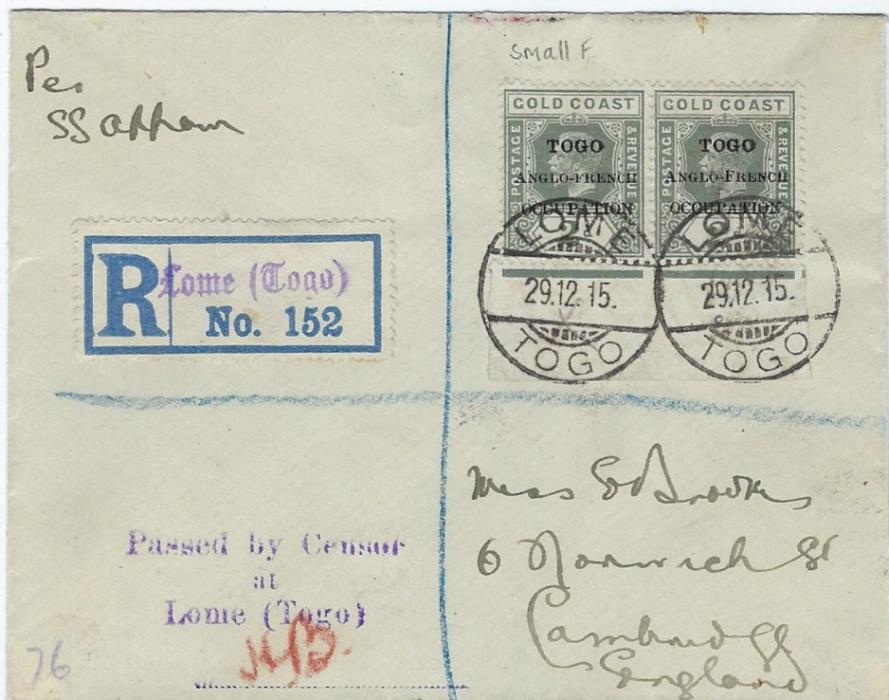 Togo 1915 (29.12.) registered cover to Cambridge franked 2d. grey pair tied Lome cds, the left-hand stamp with small ‘F’, three-line censorship, arrival backstamp. Fine appearance.