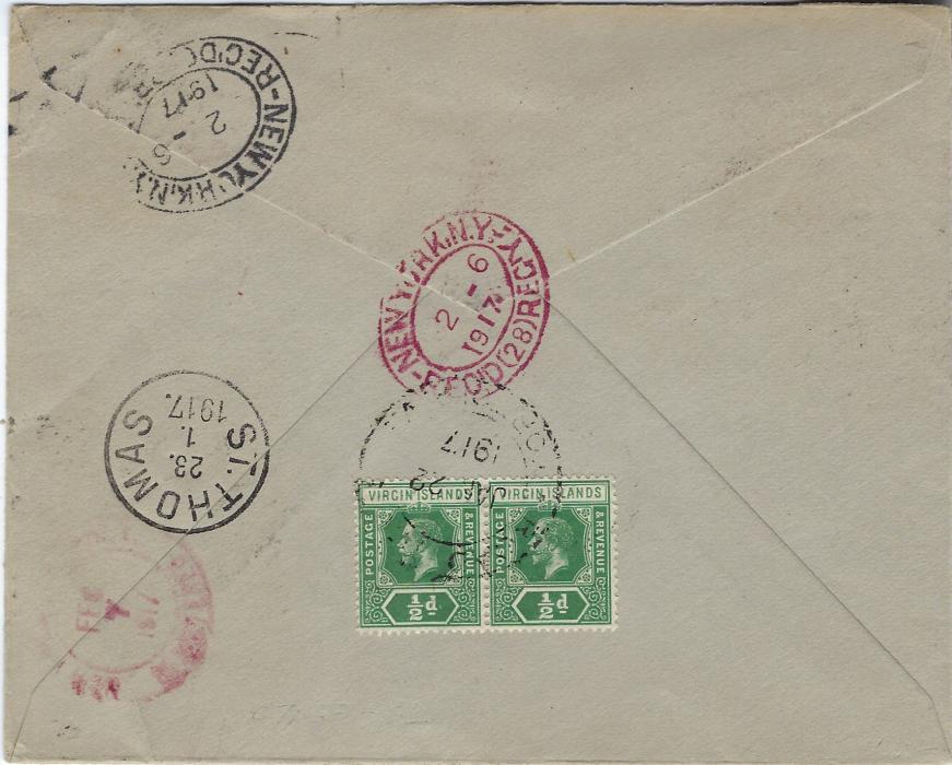 Virgin Islands 1917 (Jan 22) registered cover to New York franked 1913 ½d. block of four (plus pair on reverse) and 1916-19 War Stamp 1d. (3) tied larger size Road Town date stamps, Registration handstamp, D.W.I. St Thomas registration handstamp and on reverse cds, arrival backstamps.