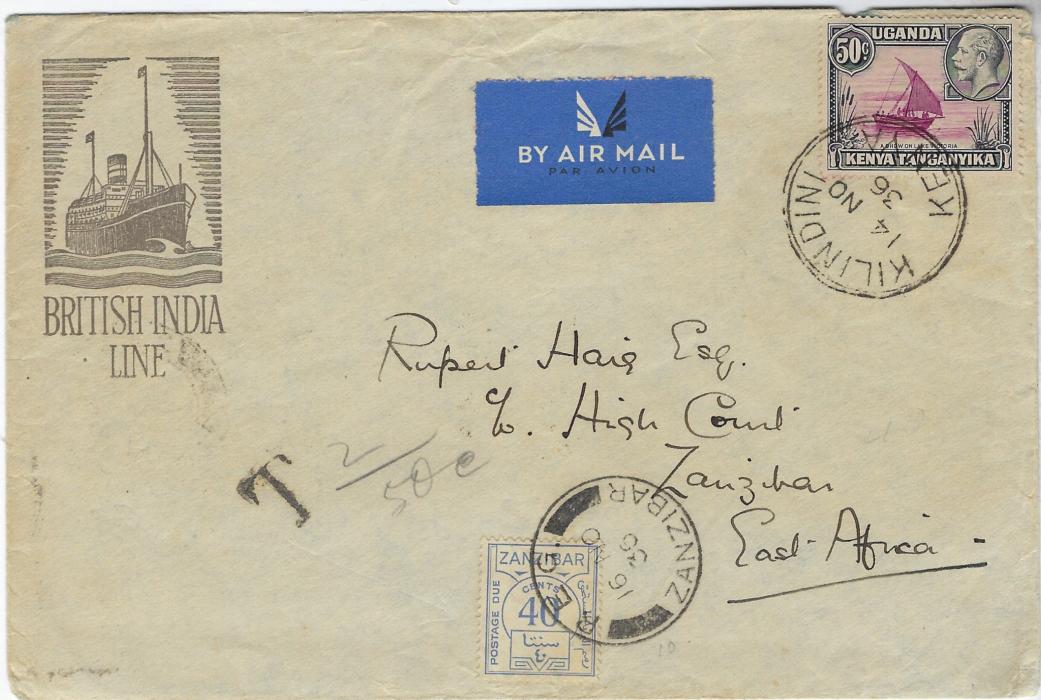 Zanzibar (Postage Due) 1936 (14 NO) incoming airmail cover from Kilindini, Kenya, underfranked with ‘T’ handstamp and m/s “2/50” on despatch, indicating a double deficiency of 50 (gold centimes) = 40 Zanzibar cents, 1936 40c. ultramarine postage due applied and tied Reg. Zanzibar cds of 16 NO. Some slight imperfections still a very fine and rare cover, being the earliest recorded commercial usage of the 1936 Due issue, and the first involving an airmail rate. Ex Griffith-Jones.