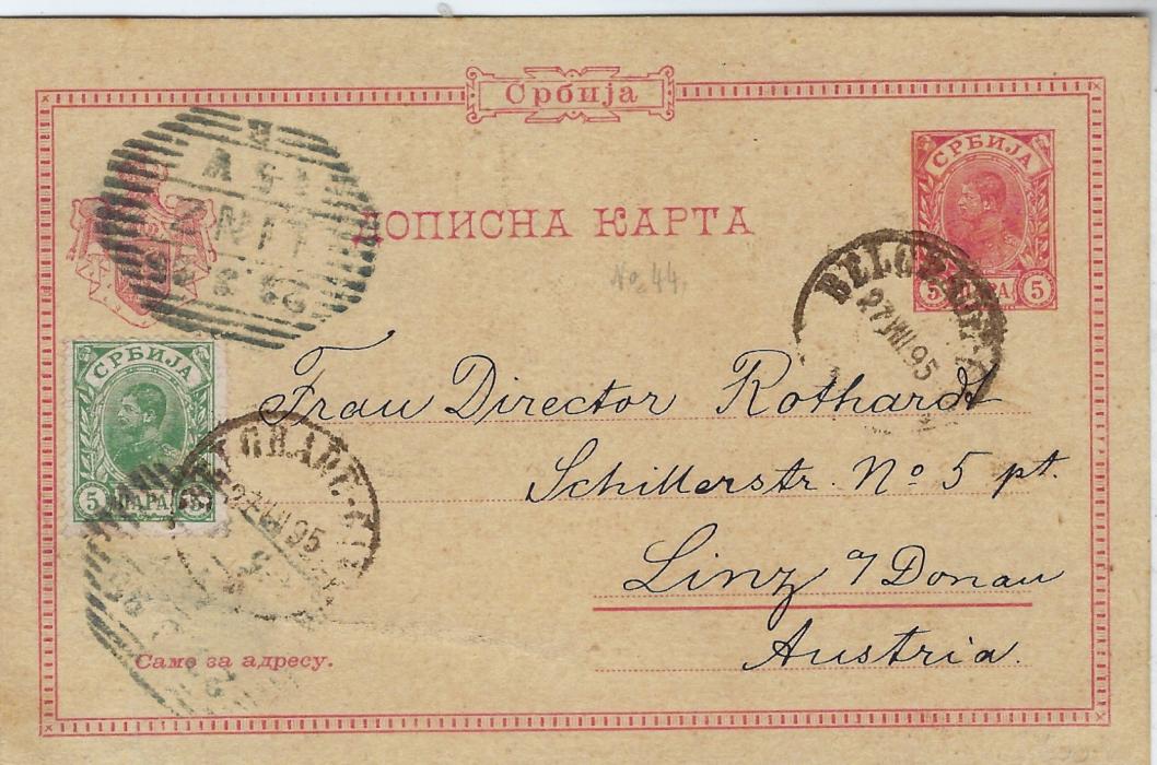Serbia 1895 5n. postal stationery card and 10n. stationery letter card, both uprated 5n., cancelled Belgrade and addressed to linz, Austria with arrival cancels, good condition.