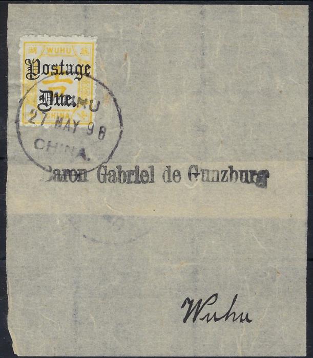 China (Wuhu Local Post) 1896 ‘Gunzburg’ rice paper wrapper used internally franked ½c. yellow postage due tied WUHU/ 27 MAY 96/ China date stamp with another strike on reverse; good condition.