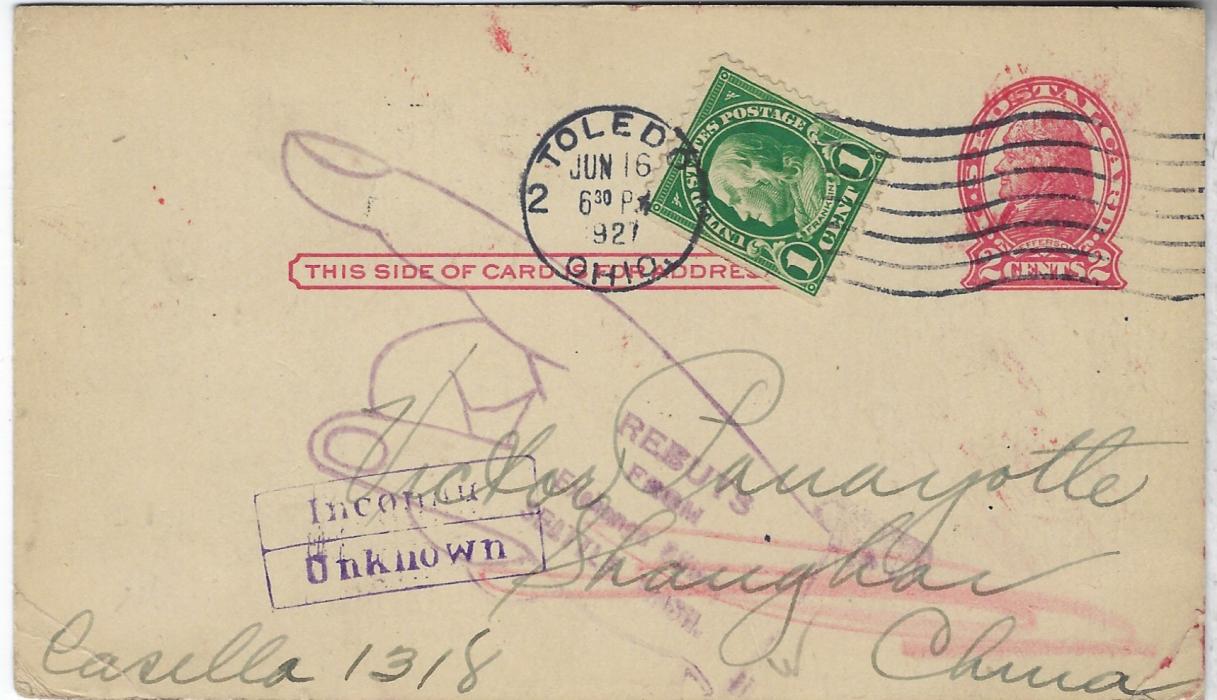 China 1927 incoming uprated 2c stationery card from Toledo, Ohio to Shanghai bearing framed Inconnu/ Unknown handstamp, large hand return handstamp of Seattle, Washington, revers with Shanghai machine arrival and red return cds.