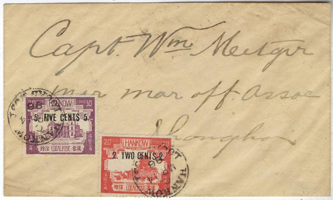 China (Hankow Local Post) 1896 (MR 14) cover to Shanghai franked 2c. on 20c. brown-red and 5c. on 30c. deep reddish purple tied Hankow Local Post, this cancel repeated on reverse together with arrival cancel of 18th. Fine condition, rare stamps on cover.