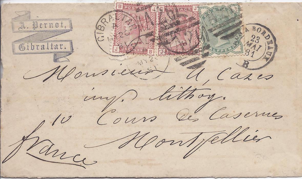 Gibraltar 1881 cover to Montpellier, France franked Great Britain 1880-81 1/2d. and 1d. (2) tied A26 duplex, French tpo tying 1/2d., reverse with Estafeta De Cambio Madrid transit and arrival cds.