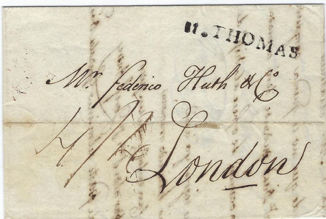 Danish West Indies 1818 (Feb 18) entire to London bearing good strike of rare straight-line St THOMAS handstamp, arrival backstamp of 26 MR; horizontal filing crease not detracting from fine example of this cancel of the British Post Office.