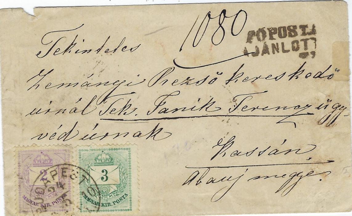 Hungary 1876 cover to Kassau franked three 2Kr. and three 3Kr, two of each on reverse, each group tied by Budapest cds, registration handstamp top right; small fault top left of envelope not unduly detracting from appearance, opened-out for display.