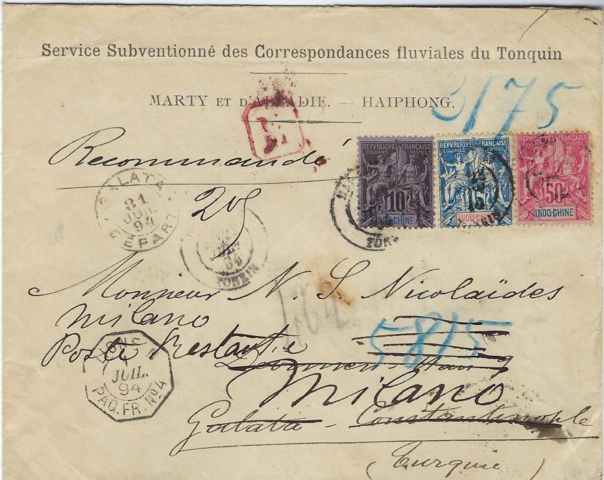 Indo-China 1894 registered cover to Constantinople franked ‘group type’ 10c., 15c. and 50c. tied by Haiphong Tonkin, redirected on arrival to Poste Restante, Milano, reverse with Galata arrival and on front a Galata depart cancel, Suez and Alexandria transit backstamps, French maritime Ligne N Paq. Fr. No.4  date stamp, final Milano arrival cds on reverse.