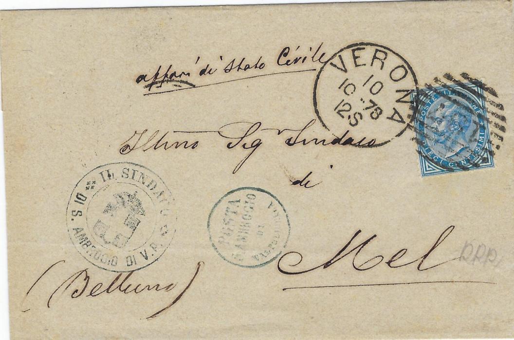 Italy 1878 entire to Mel, Belluno franked 10c. blue tied ‘187’ obliterator with Verona cds in association, the entire is endorsed in manuscript “affaire de State Civile”and bears two different Official  handstamps, reverse with Venezia and Belluno transits and arrival cds. Fine quality strikes.