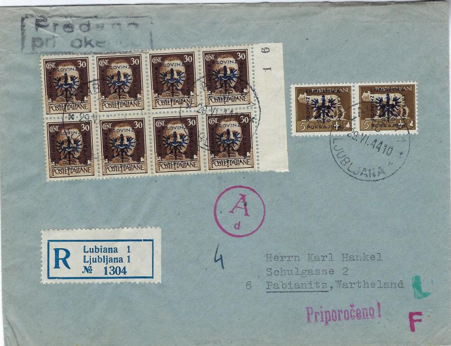 ITALIAN OCCUPATIONS (Lubiana) 1944 registered  cover to Pabianitz, Wartherland, Poland franked 5c. pair and 30c. marginal block of eight, bilingual Lubiana date stamps, German civil censorship, reverse with arrival cds; fine clean condition.