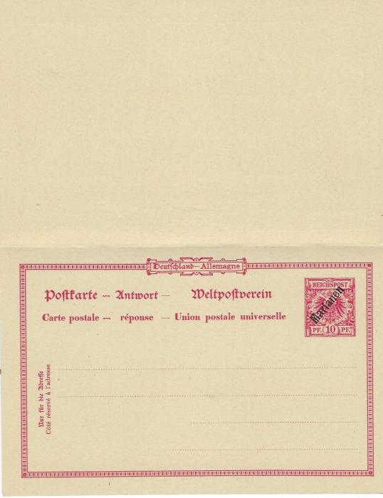 German Colonies (Marianen) 1899-1900 stationery cards with 5pf watermark 99C, 5pf + 5pf reply card with 999 control, both sold at Berlin Post Office, 1900 10pf without watermark but tiny pin holes and 1899 10pf + 10pf reply card, control 399; fresh unused.