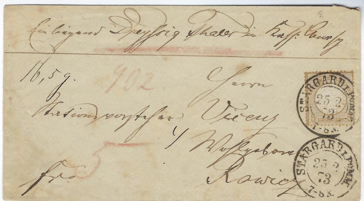 Germany 1873 (25 2) insured cover for 30 Thaler bearing single franking Small Shield 5Gr. tied Stargard I. Pomm. Cds, arrival backstamp on next day; some slight faults to envelope with red wax seals removed.
