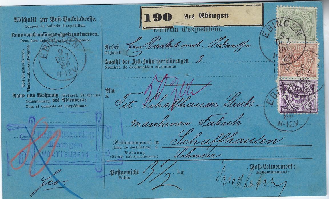 Germany (Wurttemberg) 1886 (9 Dez) parcel card to Switzerland franked 5pf., 25pf. and 50pf. tied Ebingen cds; a couple of small pin holes, otherwise good condition.