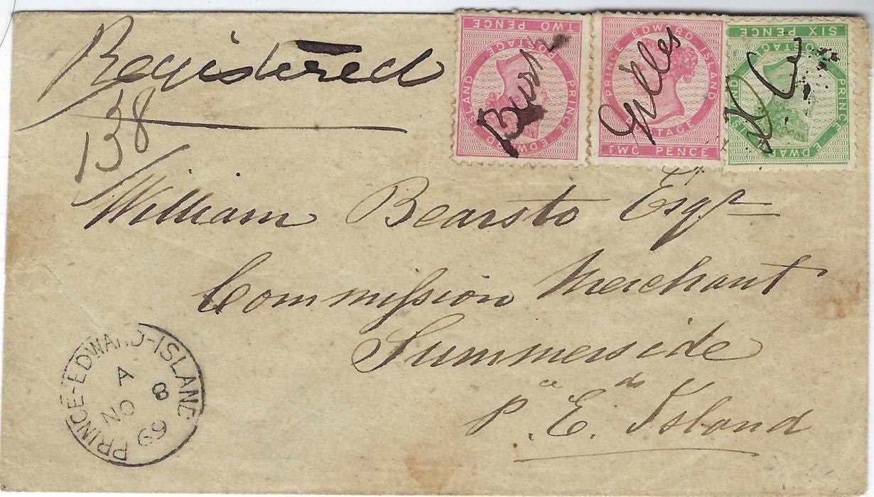 Canada (Prince Edward Islands) 1869 (NO 8) registered internal cover  addressed to a William Bearsto at Summerside franked perf 11½ -12 2d. rose (2) and 6d. yellow-green cancelled in manuscript “Burns Gills & Co.” With Prince Edward Island single-ring date stampat lower left. An attractive and unique franking. Greene Foundation Certificate (2004), Ex T.V. Roberts and David Pitts.
