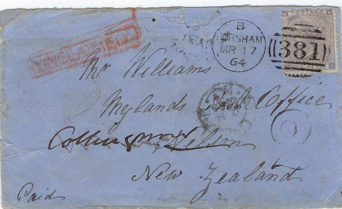 New Zealand 1864 incoming cover to Nelson from Horsham, Great Britain franked 1862-64 6d. lilc, plate 4, GG, tied duplex of MR 17, arrival backstamp of JA 9 65, front bears framed UNCLAIMED  with further Nelson cds of JY 31, redirected to Collingwood with JY 14 cds; damaged at back.