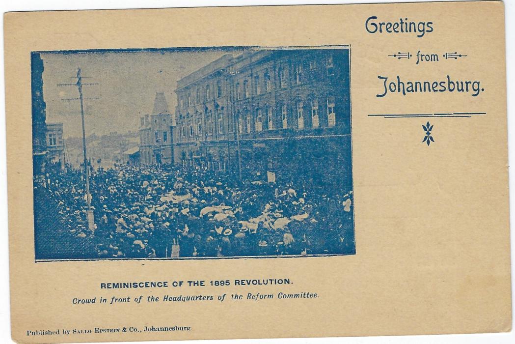 Transvaal Picture Postal Stationery) 1899 1 Penny carmine and green card entitled Greetings from Johannesburg  with image ‘Reminiscence of the 1895 Revolution’ used to London, good condition
