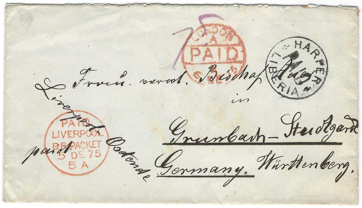 Liberia 1875 stampless envelope to Stuttgart, Germany, endorsed “paid” and “Liverpool Ostende” bearing fine strike of Harper/ Paid/ Liberia, red Liverpool and London transits, without backstamps. Fine Condition.