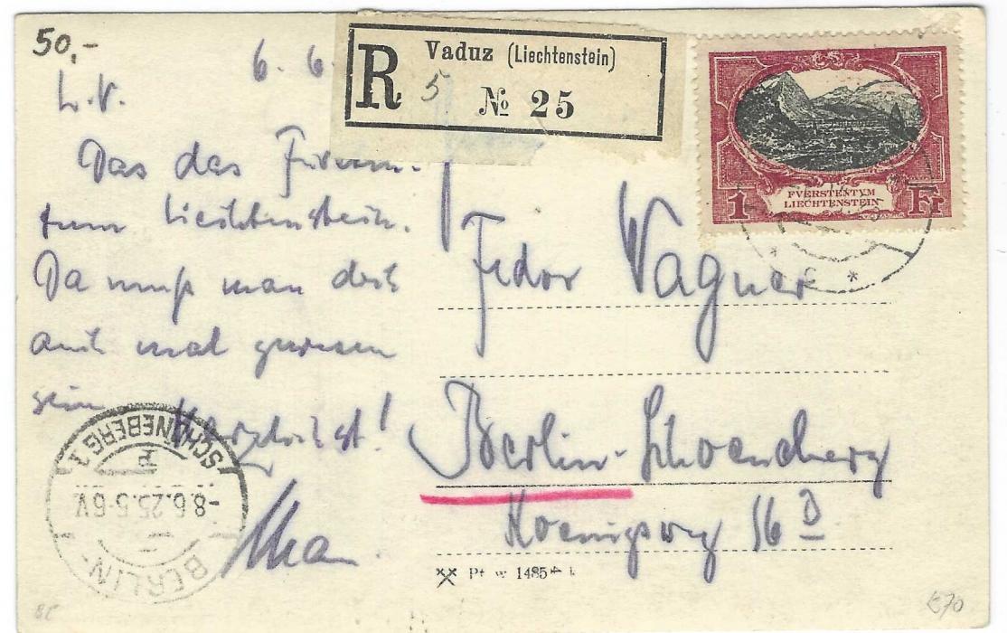 Liechtenstein 1925 (6.6.) registered picture postcard to Berlin franked  1fr. tied Vaduz cds, registration label alongside and arrival cds bottom left;  good condition.