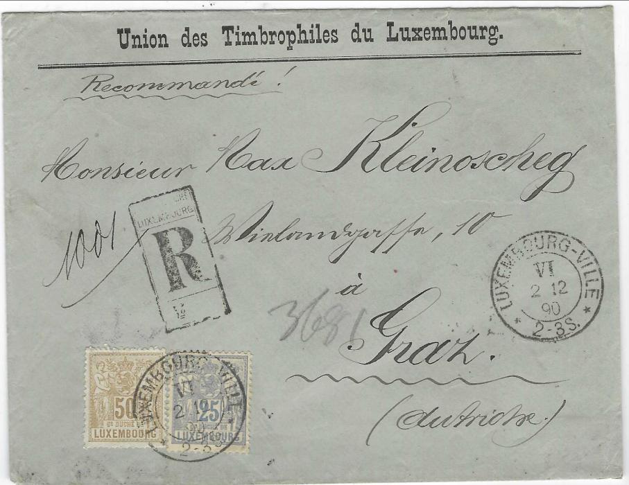 Luxembourg 1890 (2.12.) part printed envelope ‘Union des Timbrophiles du Luxembourg’ registered to Graz, Austria franked 1882 25c. and 50c. tied by Luxembourg- Ville cds, arrival backstamp.