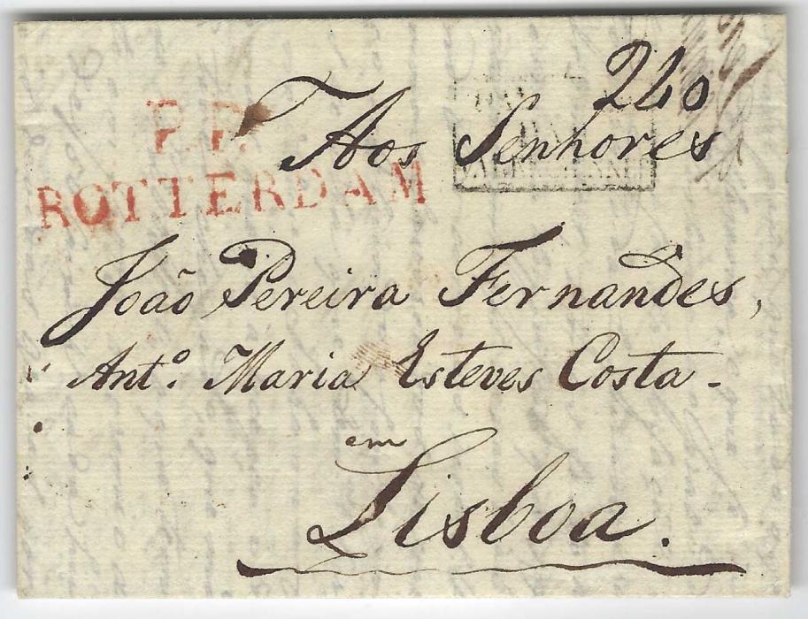 Netherlands 1820 entire to Lisbon, Portugal, bearing red P.P./ ROTTERDAM handstamp, framed ‘Pays Bas/ Par/ Valencienne’ French transit cachet and manuscript “240” reis charge on arrival; fine condition.