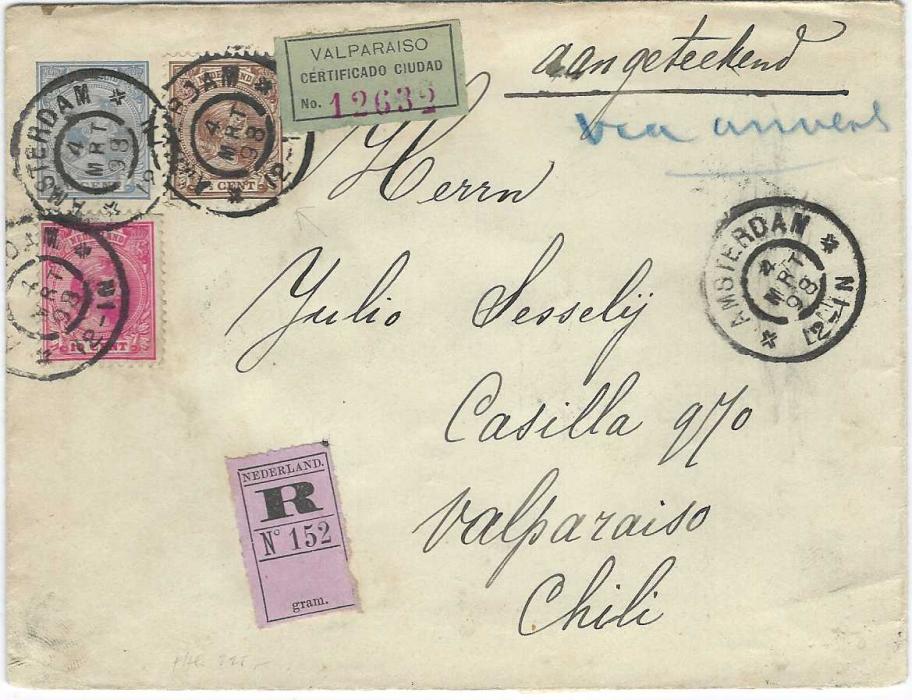 Netherlands 1898 (4 Mrt) registered cover to Valparaiso, Chile franked Queen Wilhelmina 5c., 7½c. and 10c. each tied by Amsterdam cds, annotated “via anvers” in blue, Valparaiso label added at top, reverse with Anvers transit and arrival cds of 17 Abr.