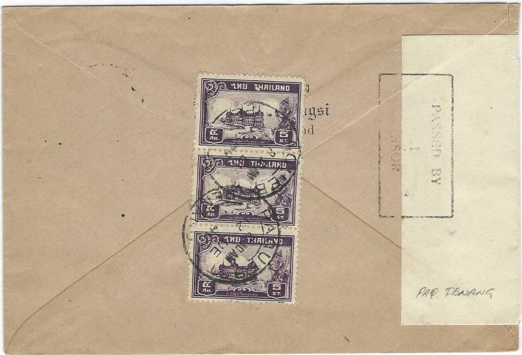 Thailand 1940 (12 DE) cover to Penang franked vertical strip of three 5s deep purple National Day cancelled by double-ring PAQUEBOT PENANG datestamps, censor tape tied front and back but with indistinct number, otherwise fresh condition.