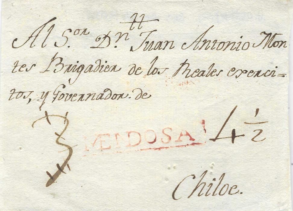 Argentina ca. 1800 entire front to Chiloe handstamped with red framed MENDOSA, rated “3” in manuscript, crossed out and “4½“ added at right; a few pinholes otherwise fresh condition.