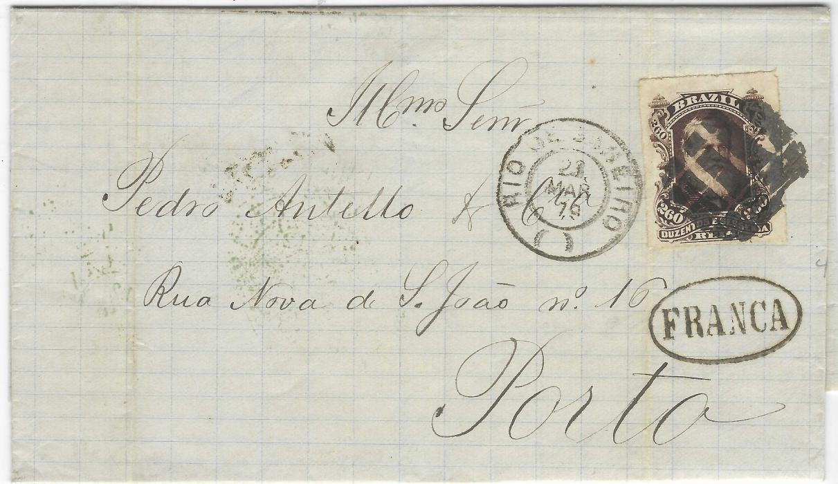 Brazil 1879 (23 Mar) entire to Porto, Portugal franked 1878 260r. brown tied by irregular cork cancel with Rio de Janeiro dispatch cds alongside, oval FRANCA applied on arrival in Portugal, reverse with blue-green TRANSATLANTICO date stamp overstruck with arrival cds.