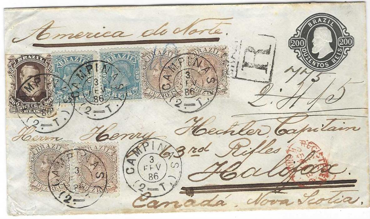 Brazil 1886 (3 Fev) 200r. postal stationery envelope sent registered to  Halifax, Nova Scotia, additionally franked 1878-79 rouletted 200r. Pedro and 1882-85 oxidised 10r. (4) and 50r. pair tied Campinas cds, framed BRAZIL/R handstamp and oval London transit, reverse with S.Paulo transit and Rio De Janeiro transit plus arrival cds of MR 7.