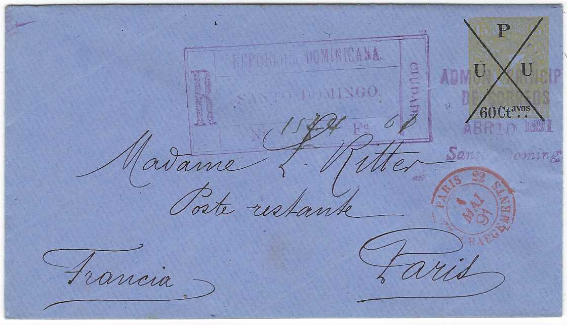 Dominican Republic 1891 60 Ct on 15c. postal stationery envelope to Paris with pen cross and cancelled four-line Santo Domingo date stamp, registration handstamp at centre with manuscript number, Paris Chargements arrival cds; fine condition.