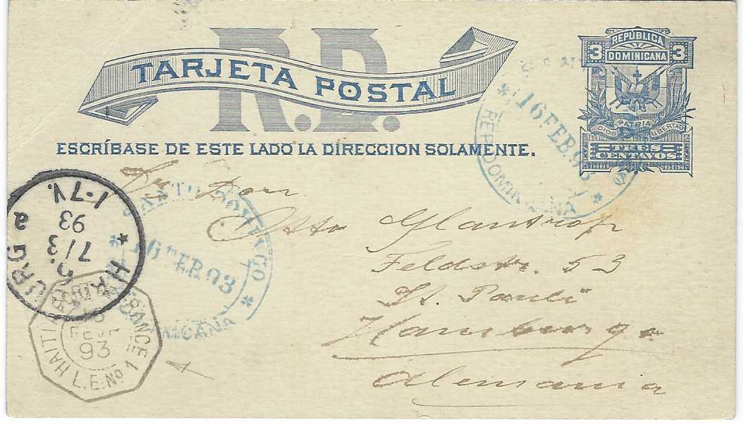 Dominican Republic 1893 3c. postal stationery card to Hamburg tied blue Santa Domingo, very fine French maritime octagonal HAITI A FORT DE FRANCE L.E.NO.1 date stamp, Hamburg arrival cds; very fine.