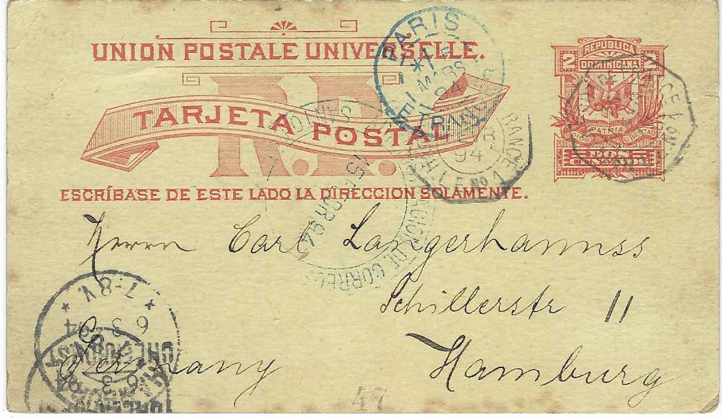 Dominican Republic 1894 (15 Fevr) 3c postal stationery card to Hamburg, cancelled octagonal Haiti A Fort De France L.E. No.1 date stamp, large blue Santo Domingo date stamp in centre, Paris transit and arrival cds.
