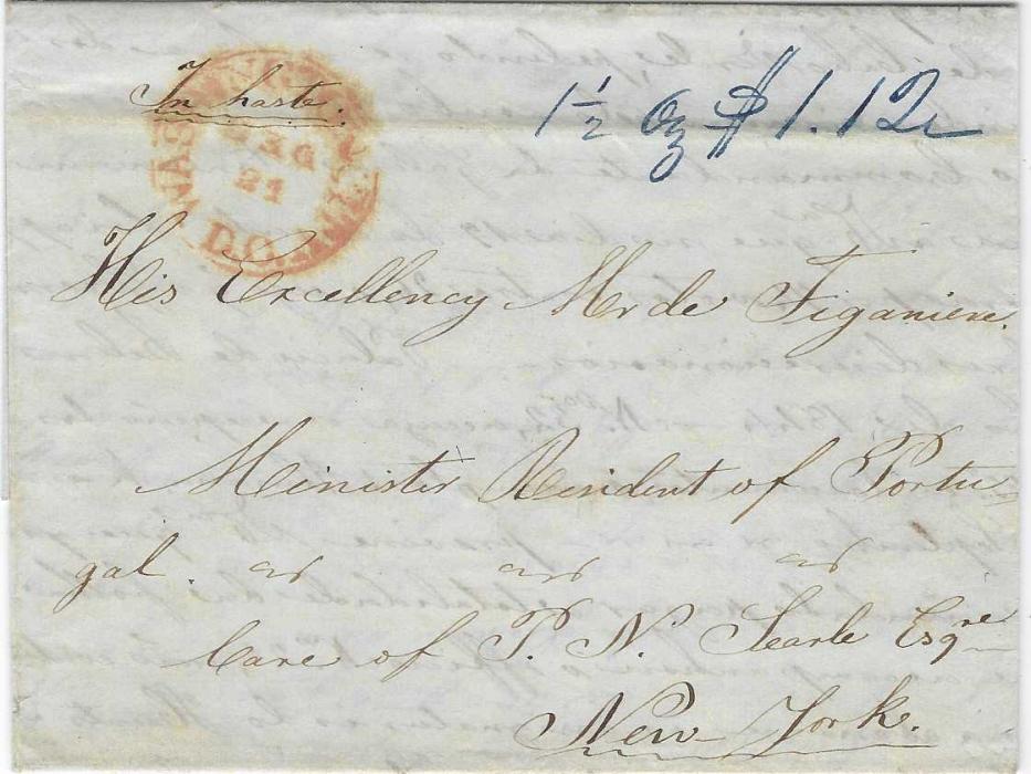 United States 1844 part entire to the Portuguese Resident Minister in New York, care of the forwarding agent “P.N. Searle Esq”, bearing red Washington DC date stamp and manuscript annotation in blue “1½ oz $1.12c”.