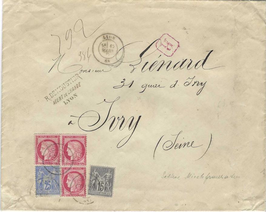 France 1877 (12 Mars) large registered internal envelope, Lyon to Ivry bearing mixed issue franking of Ceres 80c. in irregular block of three and Sage 15c. grey and 25c. ultramarine cancelled by three cds, magenta framed R, various transit backstamps and red wax seals.