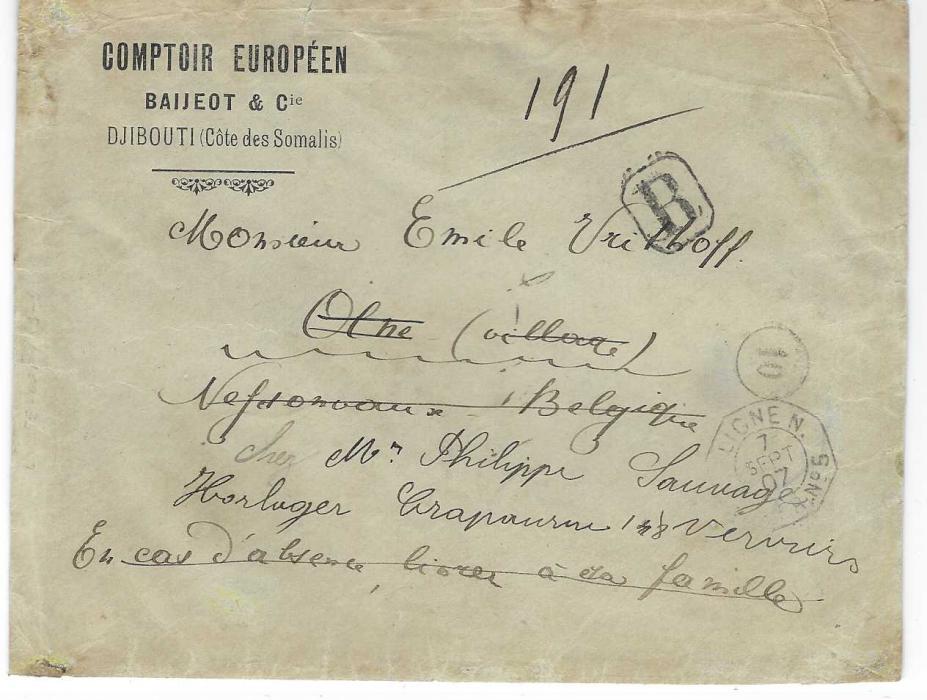 French Somali Coast 1907 (7 Sept) registered cover to Belgium franked on reverse Obock 50c. and 1f., Djibouti 40c. and Cote de Somalis 50c. tied Cote Francaise Des Somalis Djibouti, front with maritime Ligne N No.5 date stamp, redirected on arrival with five different Belgian cancels.