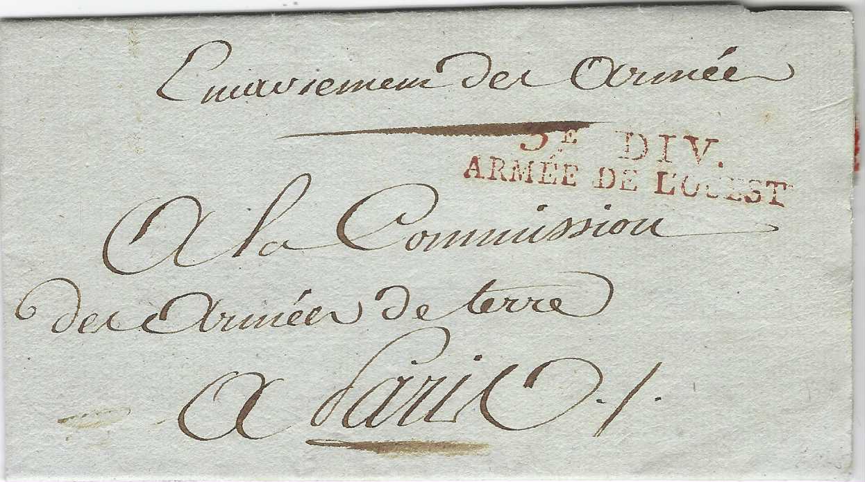 France (Napoleonic Mail) 1795 entire with printed heading “Le Gouvernment Provisoire De La France Est Revolutionnarie Jusqu’a La Paix” from Fontenay to Paris, bearing two-line red ‘3e DIV./ ARMEE DE L’OUEST’; very fine.