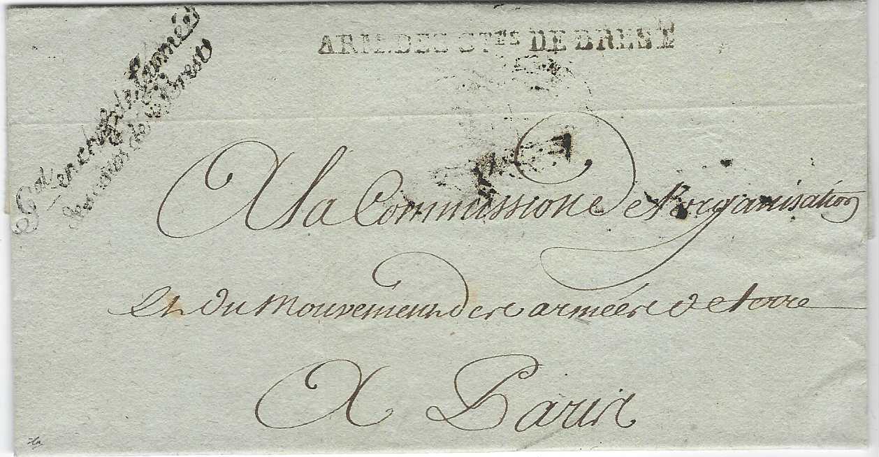 France (Napoleonic Mail) Undated part printed entire to Paris bearing straight-line ARM. DES CTes DE BREST at top and at left italic handstamp of General in charge; light vertical bend.