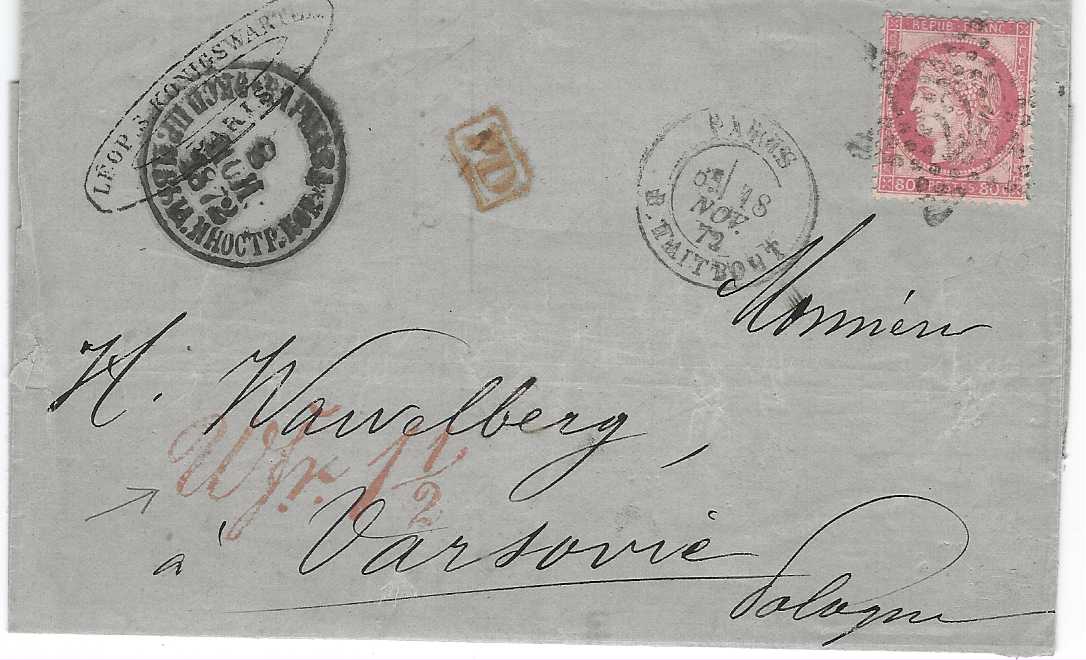 France 1872 (18 Nov) entire to Warsaw, Poland franked 1871-75 80c. rose tied by Paris star ‘22’ with cds alongside, framed PD and at bottom left ‘Wfr. 1½’ accountancy handstamp, arrival cancel top left. 