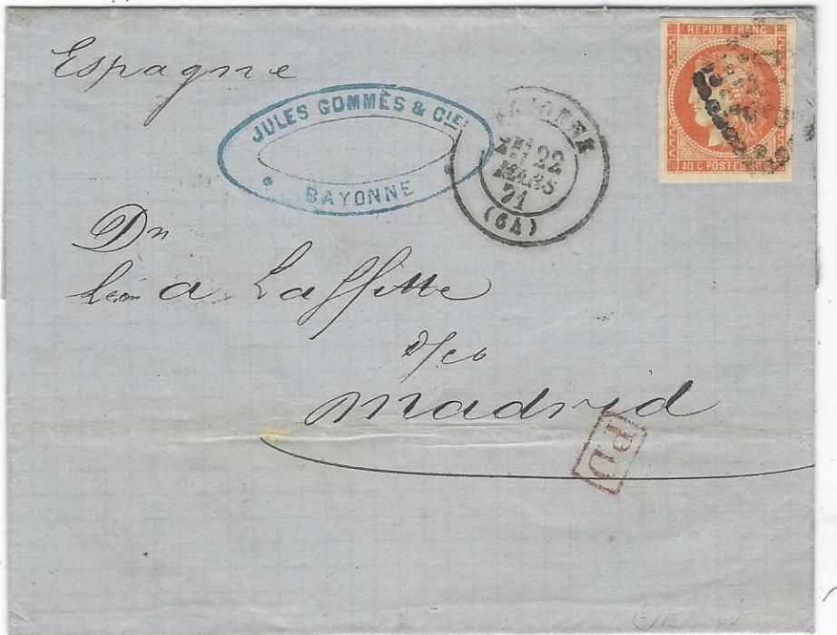 France 1871 (22 Mars) outer letter sheet to Madrid franked 187040c. Bordeaux tied by gros chiffres ‘359’ with Bayonne cds in association, framed PD at base, red arrival cds and black ‘spider’ cancel. 