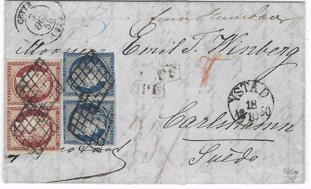 France 1850 (7 Dec) entire to Carlshamn, Sweden franked 1849-50  25c. pair (cut into at top and touched elsewhere) and two 1f. tied by four grille handstamps with Cette despatch in association, annotated at top “franco Hambourg” and two framed oxidised red PF handstamps applied, reverse with Hamburg date stamp and double-ring K.S.& N.P.A. Hamburg transit of Royal Swedish-Norwegian Post Office, Ystad arrival on front. A standard entire to Sweden was 0.60Fr upto 7.5g., this entire is franked at 2f.50, a four times rate plus 10c. Alternatively it may be that with the “franco tous” under stamps the sender just wanted to ensure sufficient postage to destination, so maybe a normal tariff overfranked 1f.90. A very interesting First Issue cover,  Soluphil Certificate.