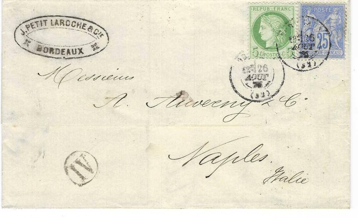 France 1876 (26 Aout) outer letter sheet to Naples, Italy, with mixed franking of 1871-75 5c. Ceres and 1876 25c. Sage tied Bordeaux date stamps, Bordeaux a Paris transit and red arrival backstamps.