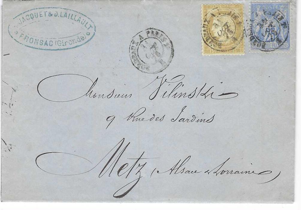 France 1876 (31 Oct) folded invoice  to Metz franked 1871-75 Ceres 15c. in combination with 1876-77 Sage 25c. blue tied by Bordeaux A Paris tpo cds, reverse with Paris A Avricourt tpo and arrival cds.